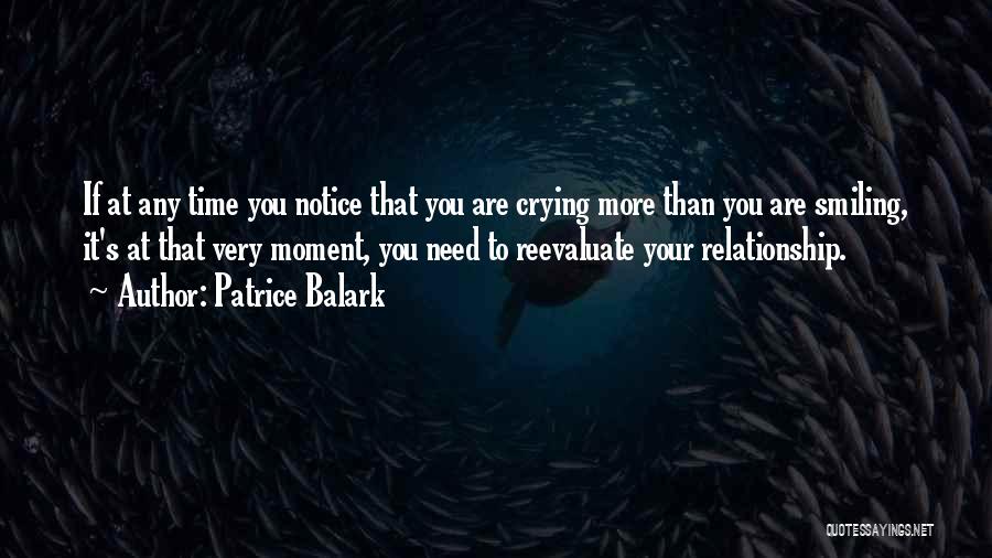 Reevaluate Quotes By Patrice Balark