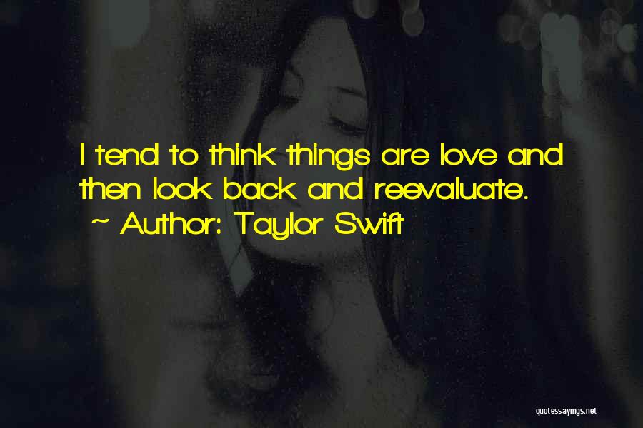 Reevaluate Quotes By Taylor Swift