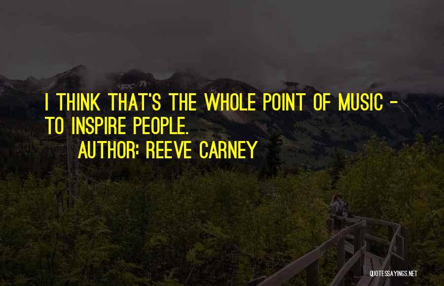 Reeve Carney Quotes 308365