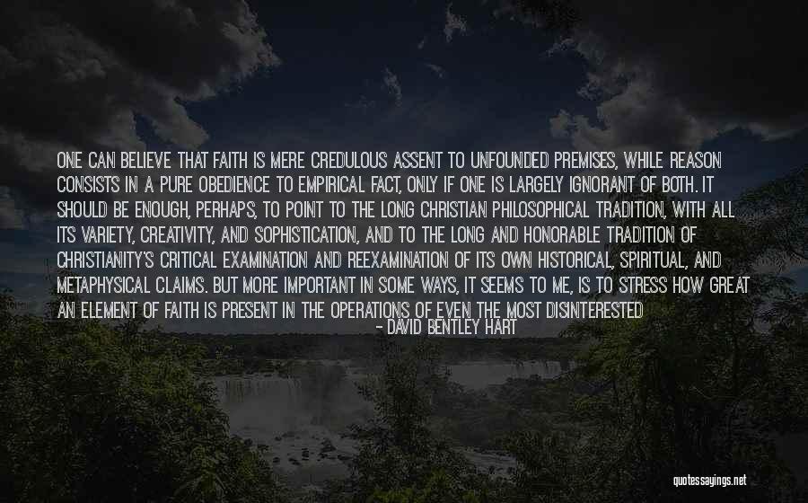 Reexamination Quotes By David Bentley Hart Reexamination Quotes By David Bentley Hart