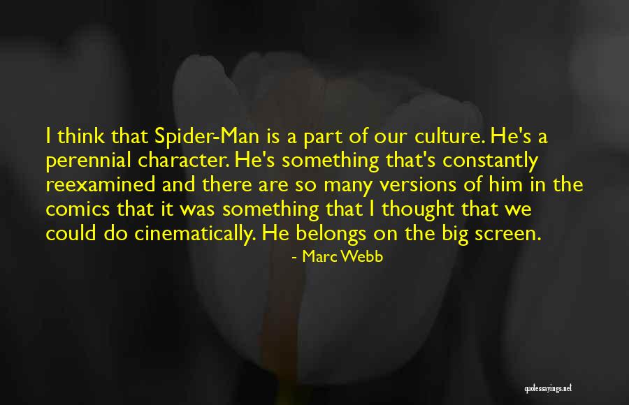 Reexamined Quotes By Marc Webb Reexamined Quotes By Marc Webb