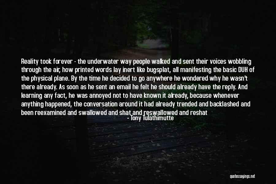 Reexamined Quotes By Tony Tulathimutte Reexamined Quotes By Tony Tulathimutte