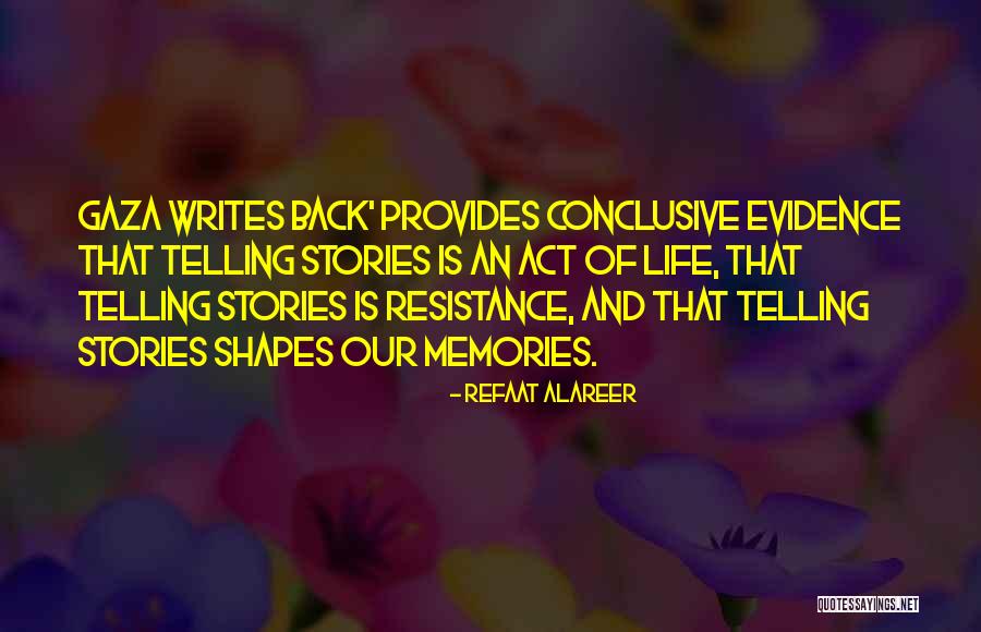 Refaat Alareer Quotes 1068299 Refaat Alareer Quotes 1068299