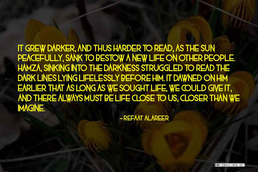 Refaat Alareer Quotes 2034495 Refaat Alareer Quotes 2034495