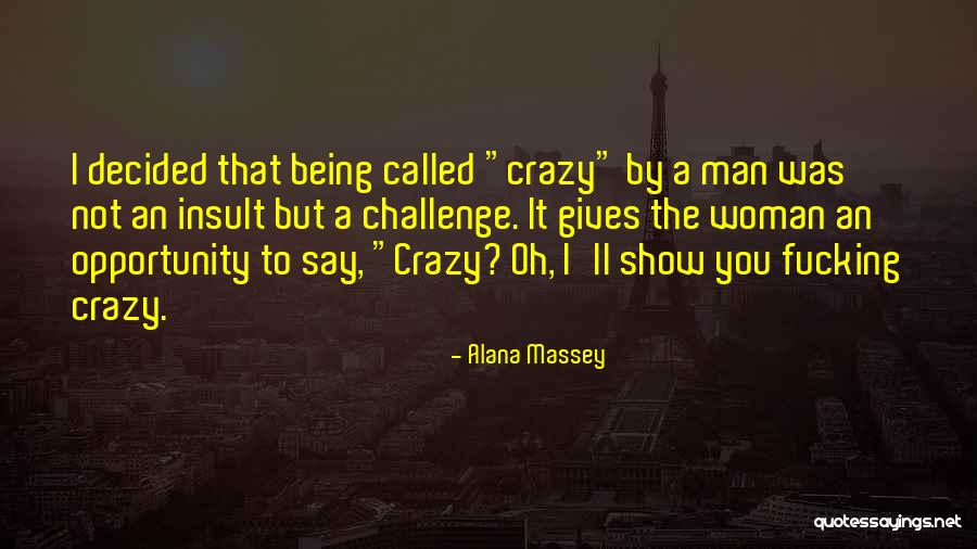 Refactoring Quotes By Alana Massey Refactoring Quotes By Alana Massey