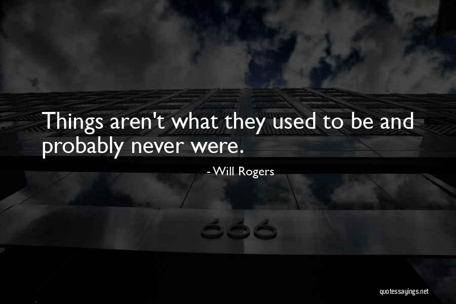 Refashioned Bags Quotes By Will Rogers Refashioned Bags Quotes By Will Rogers