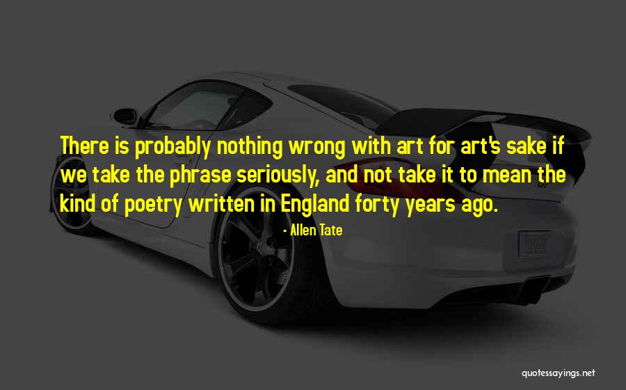 Refazenda Quotes By Allen Tate Refazenda Quotes By Allen Tate