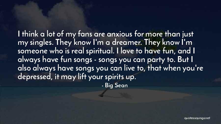 Refeel Spray Quotes By Big Sean Refeel Spray Quotes By Big Sean