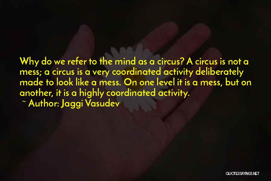 Refer Quotes By Jaggi Vasudev