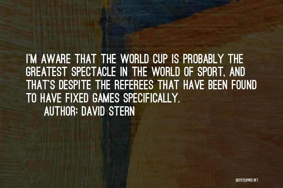 Referees Quotes By David Stern