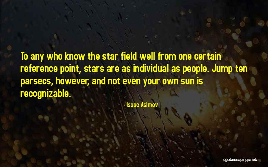 Reference Point Quotes By Isaac Asimov Reference Point Quotes By Isaac Asimov