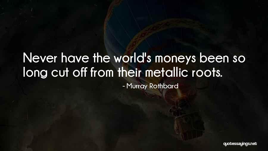 Referenciais Inerciais Quotes By Murray Rothbard Referenciais Inerciais Quotes By Murray Rothbard