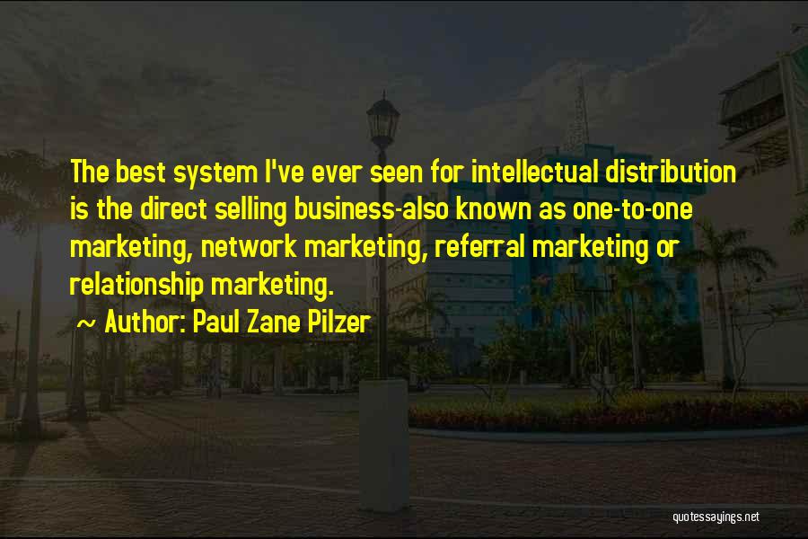 Referral Marketing Quotes By Paul Zane Pilzer