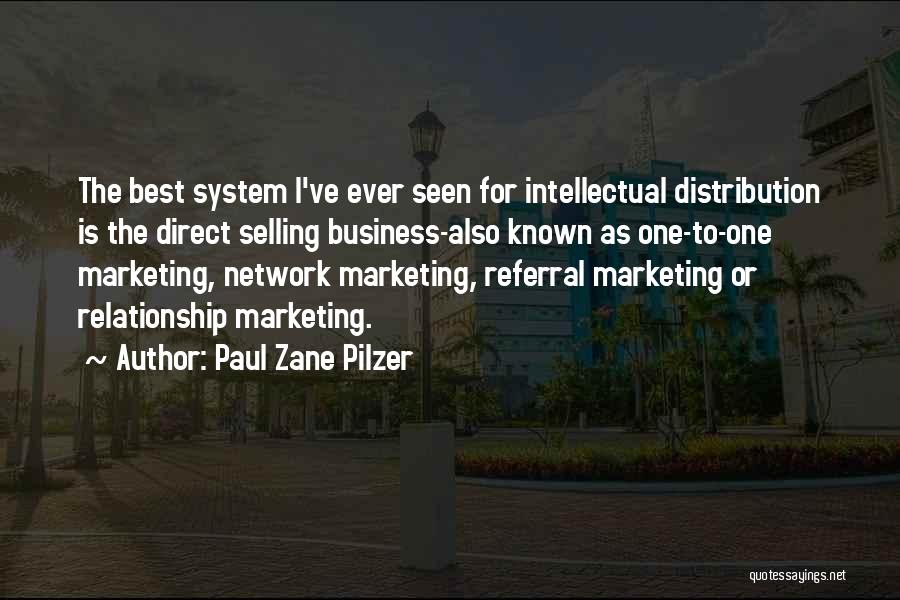 Referral Quotes By Paul Zane Pilzer