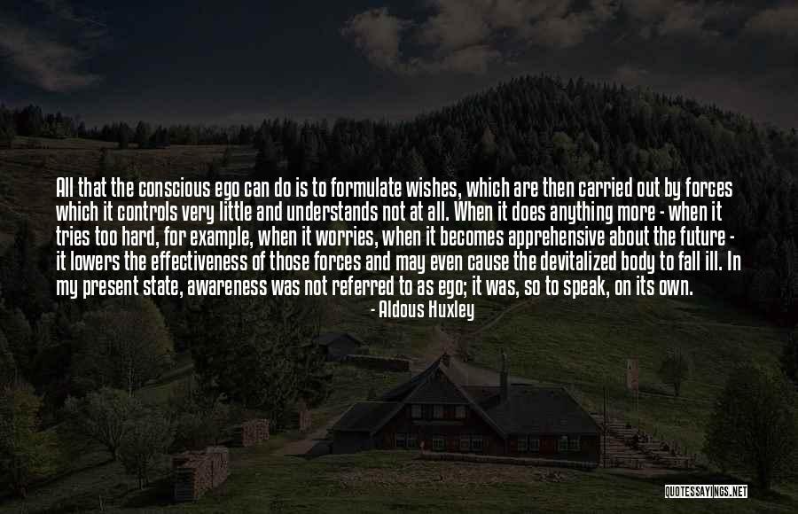 Referred By Quotes By Aldous Huxley