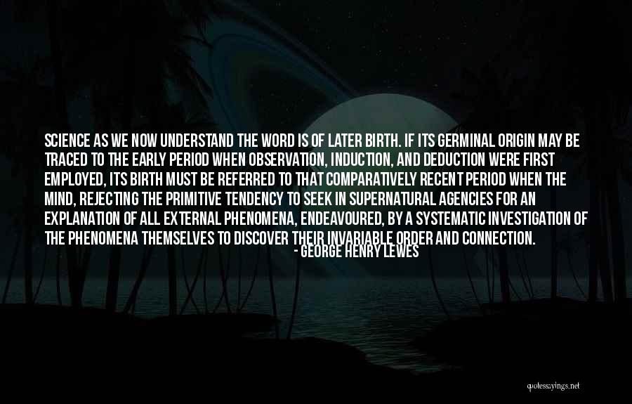 Referred By Quotes By George Henry Lewes