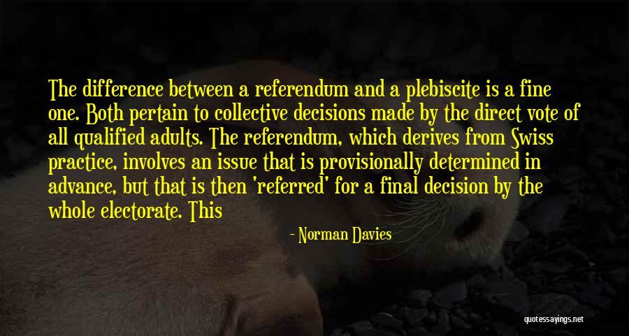 Referred By Quotes By Norman Davies