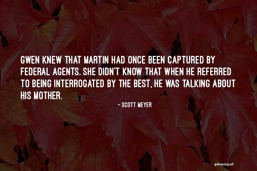 Referred By Quotes By Scott Meyer