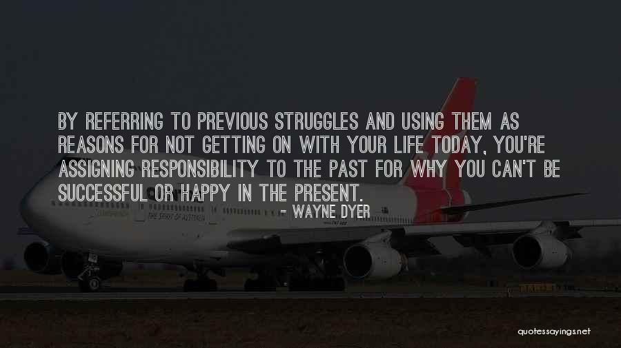 Referring To Life Quotes By Wayne Dyer Referring To Life Quotes By Wayne Dyer