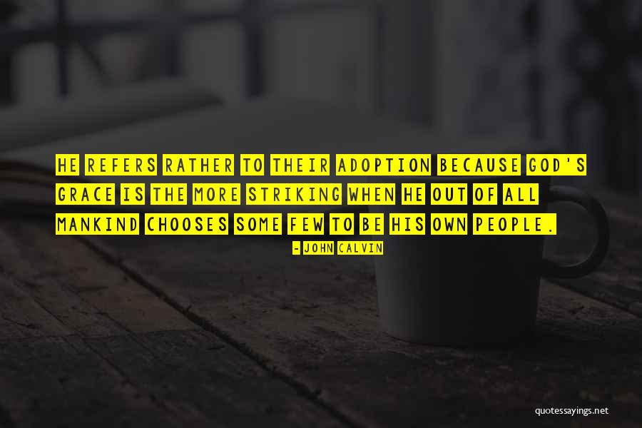 Refers Quotes By John Calvin Refers Quotes By John Calvin