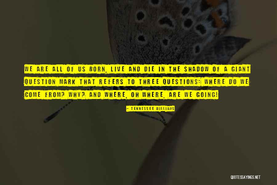 Refers Quotes By Tennessee Williams Refers Quotes By Tennessee Williams