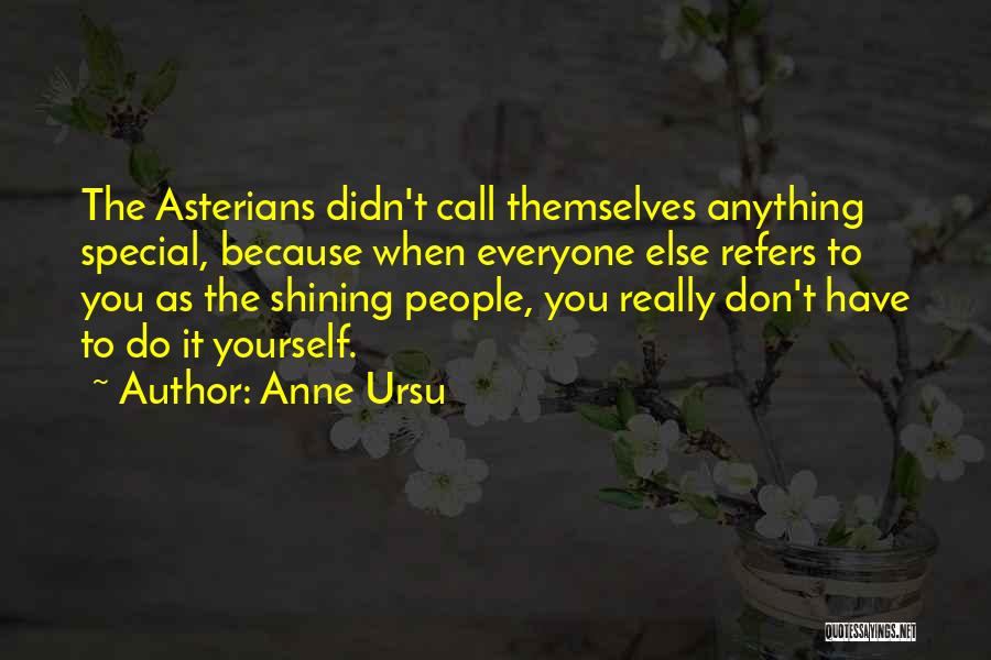 Refers To Quotes By Anne Ursu