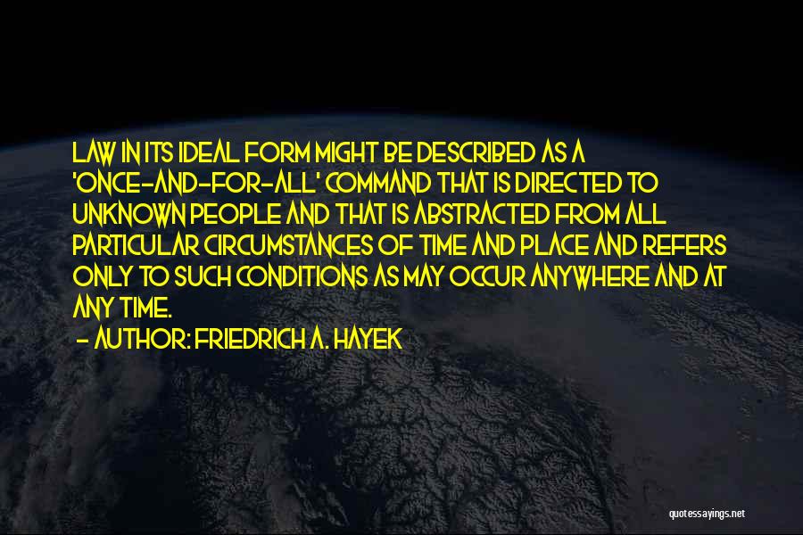 Refers To Quotes By Friedrich A. Hayek