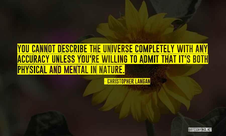 Referte Quotes By Christopher Langan Referte Quotes By Christopher Langan