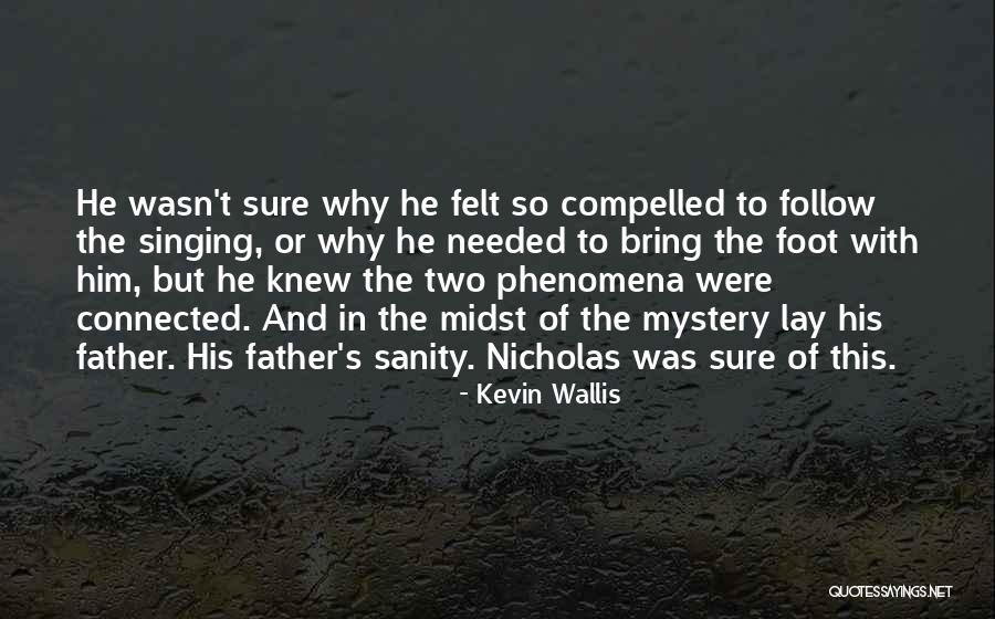 Referto Quotes By Kevin Wallis Referto Quotes By Kevin Wallis