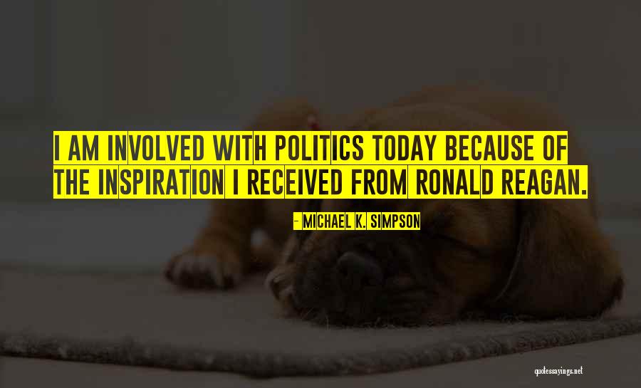 Reffory Quotes By Michael K. Simpson Reffory Quotes By Michael K. Simpson