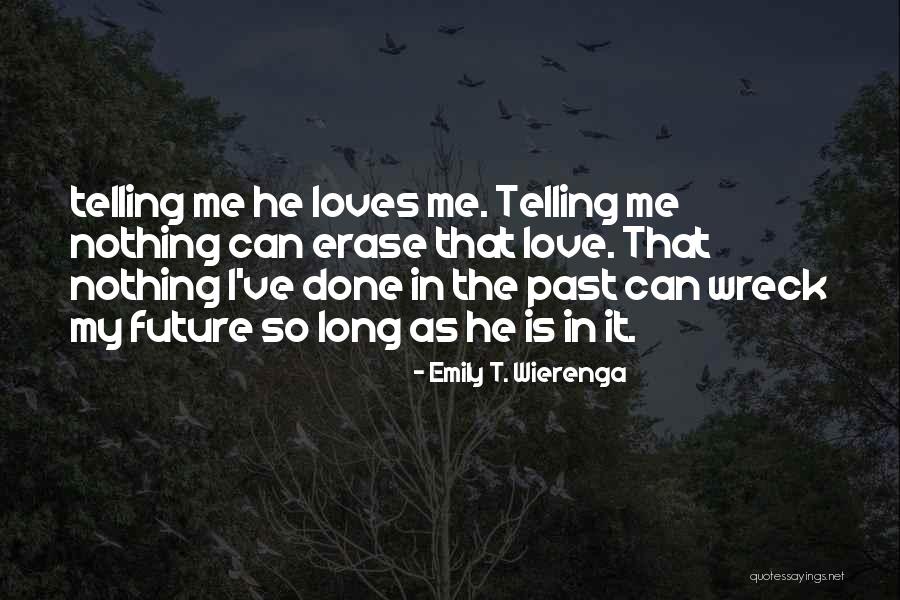 Refiere Camaras Quotes By Emily T. Wierenga Refiere Camaras Quotes By Emily T. Wierenga