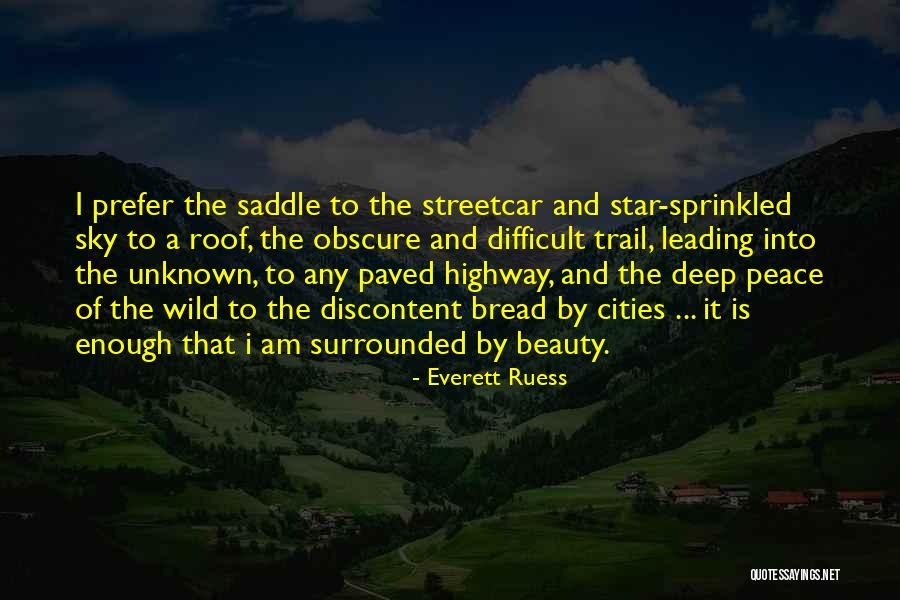 Refiguring Alexa Quotes By Everett Ruess Refiguring Alexa Quotes By Everett Ruess