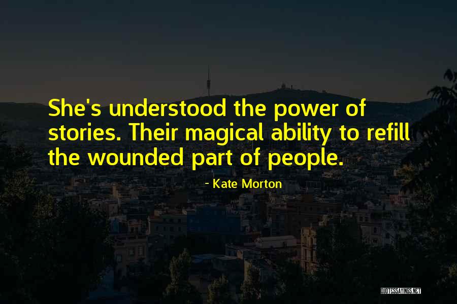 Refill Quotes By Kate Morton Refill Quotes By Kate Morton