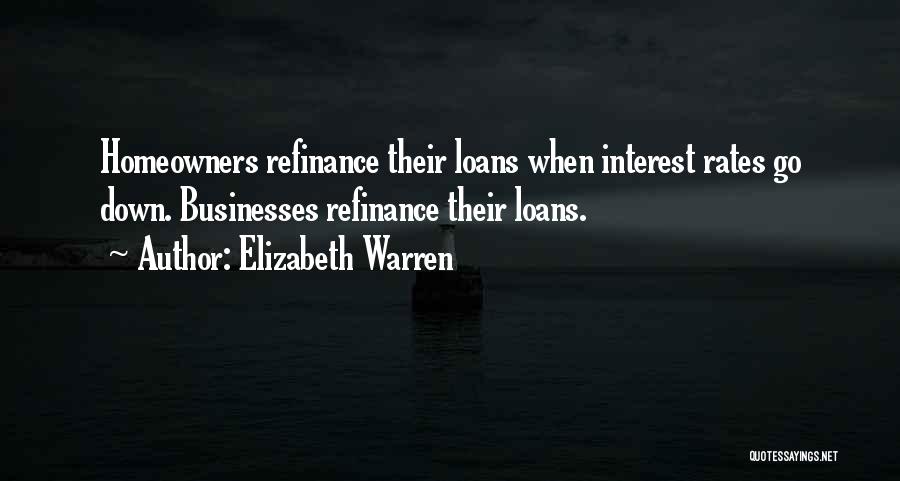 Refinance Quotes By Elizabeth Warren