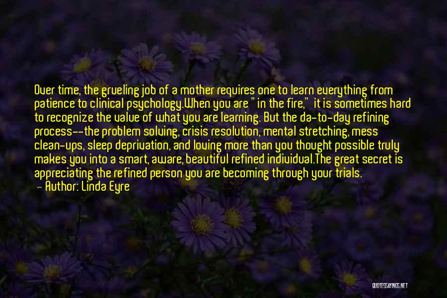 Refined By Fire Quotes By Linda Eyre