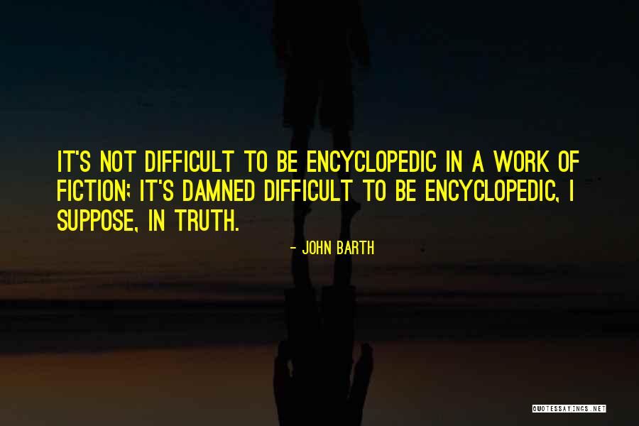 Refined Carbohydrates Quotes By John Barth Refined Carbohydrates Quotes By John Barth