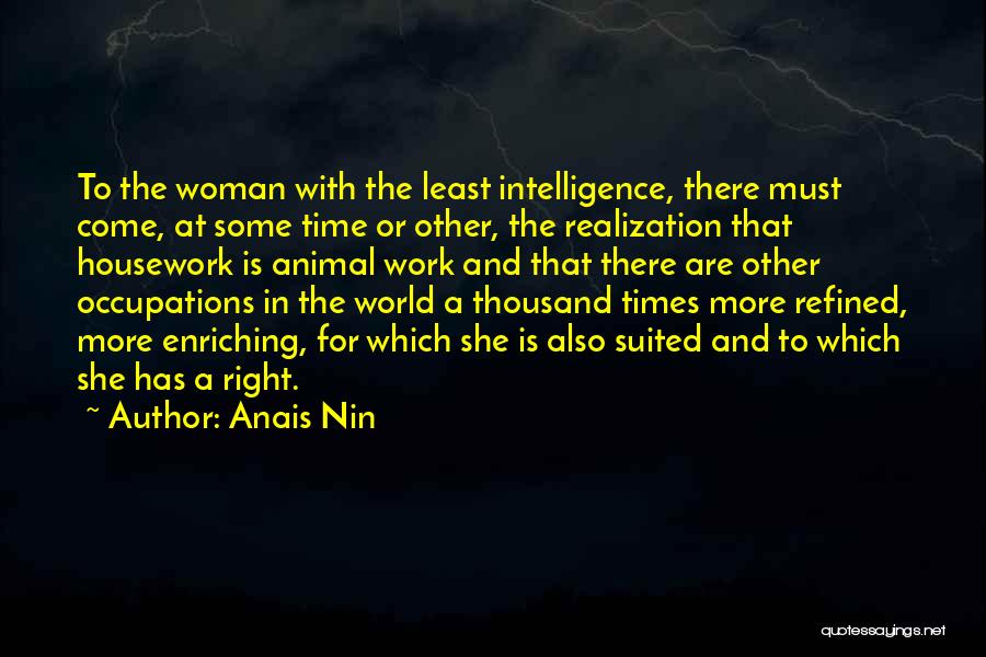 Refined Woman Quotes By Anais Nin