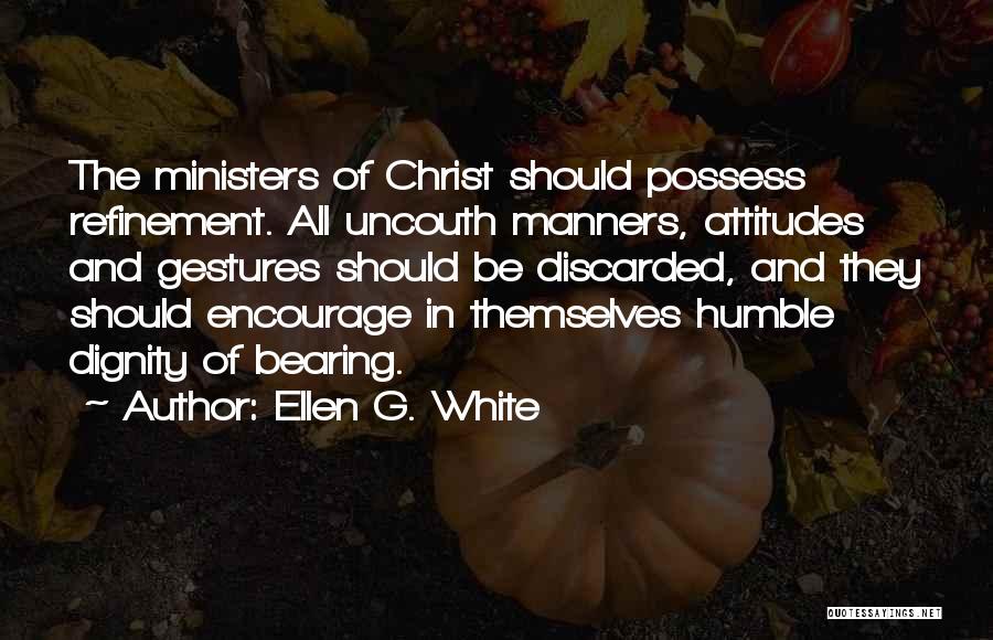 Refinement Quotes By Ellen G. White