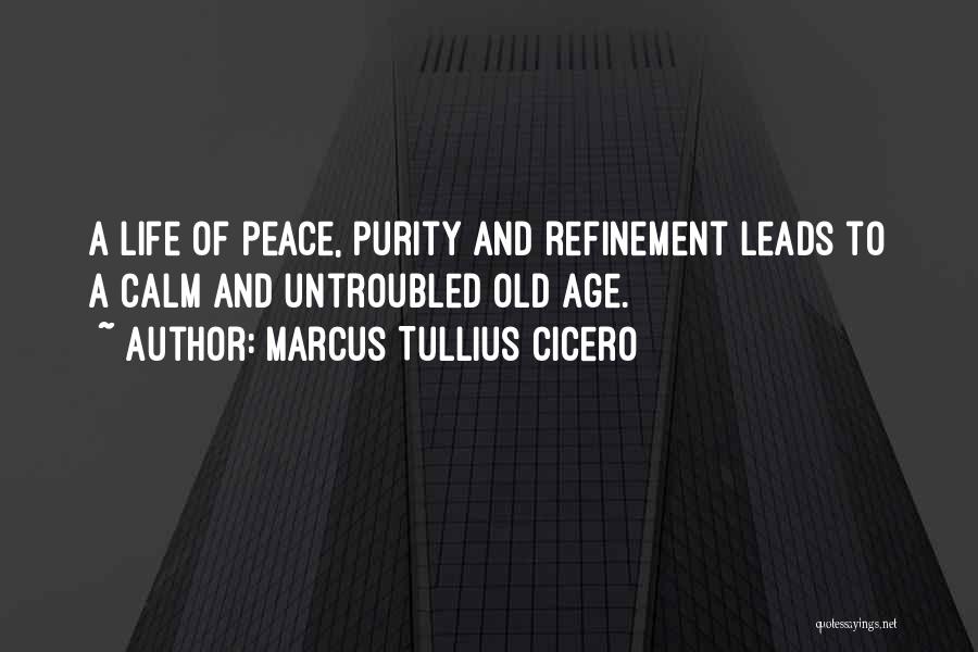 Refinement Quotes By Marcus Tullius Cicero
