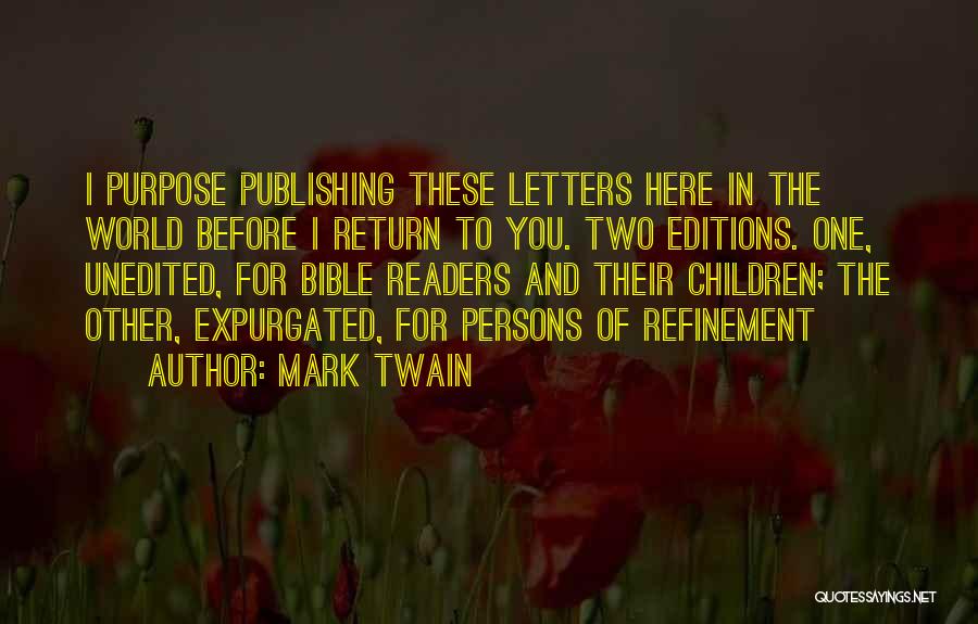 Refinement Quotes By Mark Twain