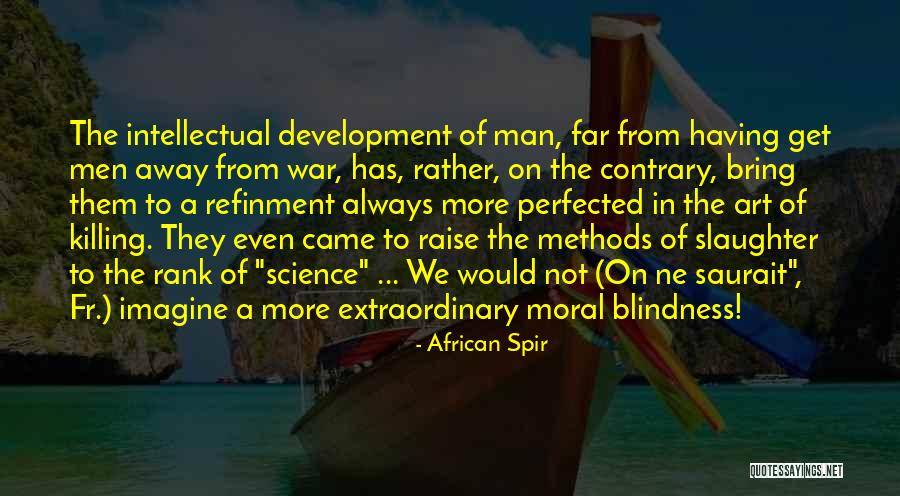 Refinment Quotes By African Spir Refinment Quotes By African Spir