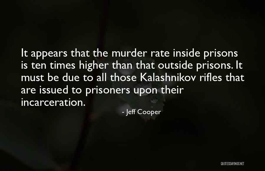 Refiza Quotes By Jeff Cooper Refiza Quotes By Jeff Cooper