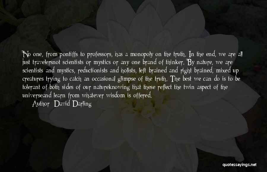 Reflect Nature Quotes By David Darling