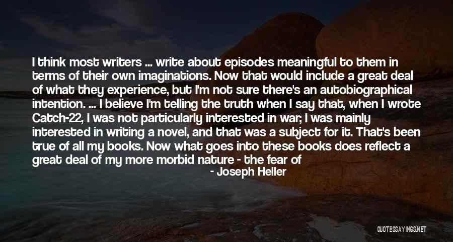 Reflect Nature Quotes By Joseph Heller