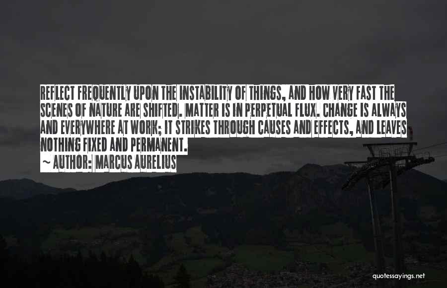 Reflect Nature Quotes By Marcus Aurelius
