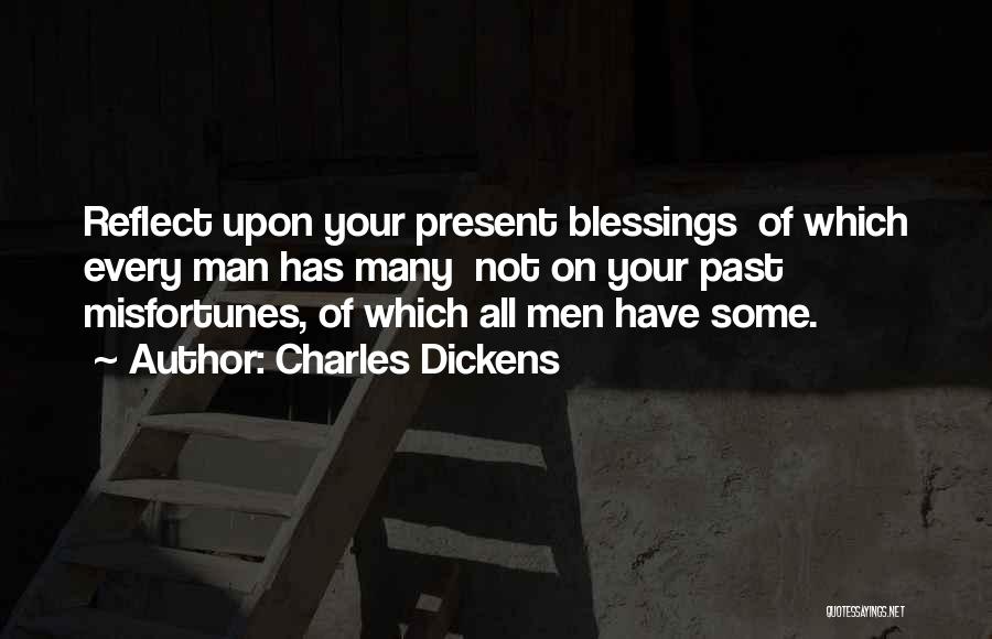 Reflect On Past Quotes By Charles Dickens