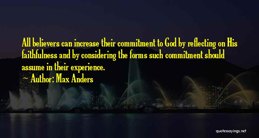 Reflecting God Quotes By Max Anders