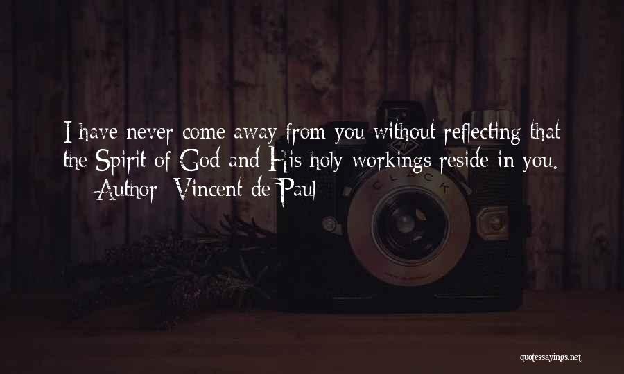 Reflecting God Quotes By Vincent De Paul