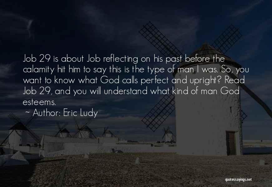 Reflecting On The Past Quotes By Eric Ludy