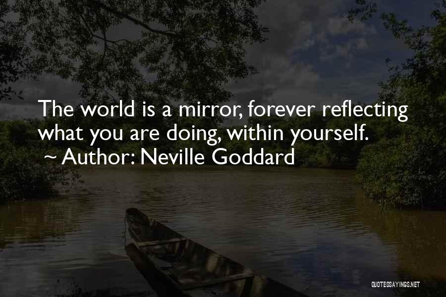 Reflecting On The Past Quotes By Neville Goddard